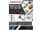 Heating Coil Element Manufacturer in India | Nexthermal
