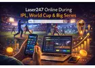 Laser247 Online During IPL, World Cup & Big Series