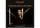 Top Beauty Salons in New Delhi - Styland Salon