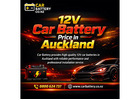 12v Car Battery Price in Auckland | Batteries For Sale near me