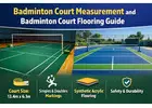 Badminton Court Measurement and Badminton Court Flooring Guide