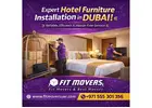 Hotel Furniture Installation in Dubai