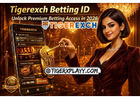 Tigerexch Betting ID - Unlock Premium Betting Access in 2026