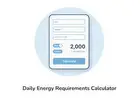 Calculate Your Daily Energy Needs Easily with Our Accurate Calorie Calculator