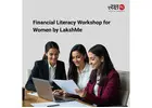 Financial Literacy Workshop for Women by LakshMe -