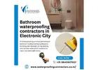 Bathroom waterproofing contractors in Electronic City