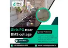Girls PG near BMS college