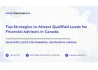 The Role of SEO in Generating Qualified Leads for Financial Advisors in Canada