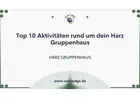 Top 10 Aktivitäten rund um dein Harz Gruppenhaus