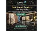 Best stone Dealers in Bangalore