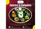 Caterers in Bangalore | Wedding Caterers in Bangalore