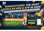 Winmatch365: Most Popular Gaming APK & App in 2026