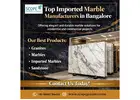 Top Imported Marble Manufacturers in Bangalore
