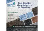 Best Granite Manufacturers in Bangalore