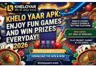 Khelo Yaar APK: Enjoy Fun Games and win prizes Everyday 2026