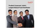 Prudent Corporate: India’s Largest Mutual Fund Distributor -