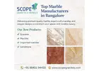Top Marble Manufacturers in Bangalore