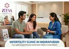 Infertility clinic in Indirapuram: Looking for best fertility care?