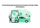 Taxi Booking App Development Company | Ready-Made Taxi Solutions