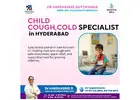 Child Cough Cold specialist Hyderabad | Dr. Harshasree Guttikonda