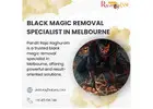 Trusted Black Magic Removal Specialist in Melbourne - Raja Raghuram
