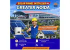 Solar Panel Installer in Greater Noida