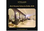 Best Beauty Salon in Delhi, NCR - Styland Salon
