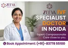 IVF Specialist Doctor in Noida – Leading Fertility Clinic