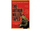 Buy The Arthur Miller Tapes: A Life in His Own Words (Hardcover)