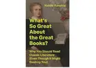 Buy What’s So Great About the Great Books? by Naomi Kanakia (Hardcover) at Magsstore