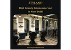 Best Beauty Salons near me in New Delhi - Styland Salon & Academy