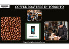 Experience the best coffee brew from the premier coffee roasters in Toronto