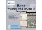 Best Waterproofing Services in Bangalore