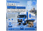 Local Moving Services in Bangalore | Bangalore Packers and Movers