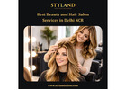 Best Beauty and Hair Salon Services in Delhi NCR - Styland Salon & Academy