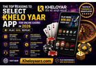The Top Reasons to Select Khelo Yaar App for online Casino in 2026