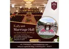 Kalyani Marriage Hall for South Indian Weddings