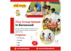 Play Group School in Banaswadi