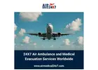 24X7 Air Ambulance and Medical Evacuation Services Worldwide