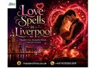 Love Spells in Liverpool – Powerful & Safe