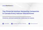 Top Financial Advisor Marketing Companies in Canada Every Advisor Should Know