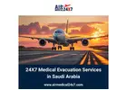 24X7 Medical Evacuation Services in Saudi Arabia