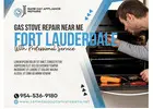 Gas Stove Repair Near Me in Fort Lauderdale | Fast & Affordable Stove Repair Service