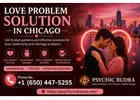 Love Problem Solution in Chicago | Psychic Rudra