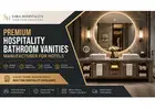 Premium Hospitality Bathroom Vanities Manufacturer for Hotels