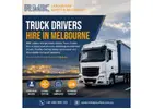 Truck Drivers Hire in Melbourne Truck Drivers Hire in Melbourne