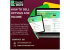 How to Sell Options For Income