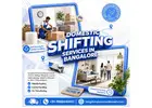 Domestic Shifting Services in Bangalore | Bangalore Packers and Movers