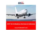 24X7 Air Ambulance Services in Indonesia - Air Medical 24X7