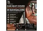 Car Seat Cover Manufacturers In Bangalore